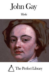 Title: Works of John Gay, Author: John Gay