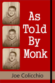 Title: As Told By Monk, Author: Colicchio Joe