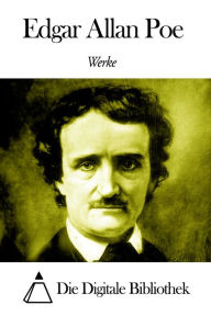 Title: Werke von Edgar Allan Poe, Author: Edgar Allan Poe