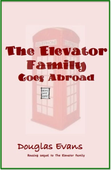 The Elevator Family Goes Abroad