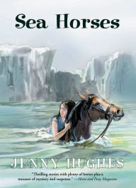 Title: Sea Horses, Author: Jenny Hughes