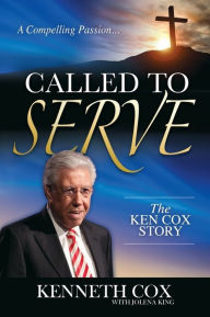 Title: Called To Serve, Author: Kenneth Cox