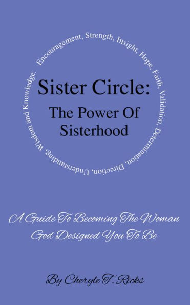 Sister Circle: The Power Of Sisterhood