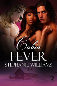 Title: Cabin Fever, Author: Stephanie Williams