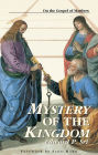 Mystery of the Kingdom: On the Gospel of Matthew