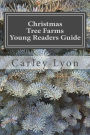 Christmas Tree Farms Young Readers Guide