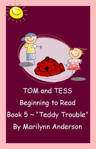 Title: TOM and TESS ~~ BEGINNING TO READ ~ BOOK FIVE~ 