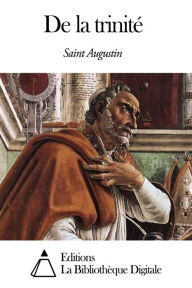 Title: De la trinité, Author: Saint Augustin