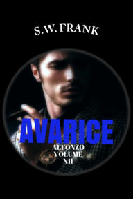 Title: Avarice, Author: S.W. Frank