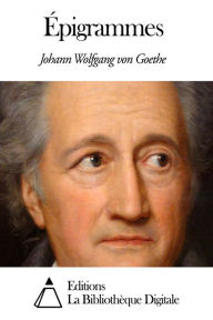 Title: Épigrammes, Author: Johann Wolfgang von Goethe