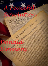 Title: A Peaceful Revolution, Author: Donald Simmons