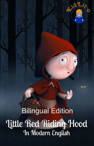 Title: Little Red Riding Hood In French and English (Bilingual Edition), Author: Brothers Grimm
