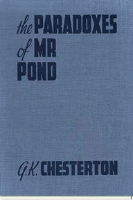 Title: The Paradoxes of Mr. Pond, Author: G. K. Chesterton