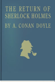 Title: The Return of Sherlock Holmes, Author: Arthur Conan Doyle