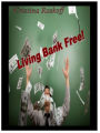 Living Bank Free