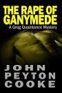 The Rape of Ganymede (Greg Quaintance No. 1)