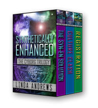 Title: Synthetically-Enhanced: The Cyborg Trilogy, Author: Linda Andrews