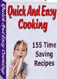 Title: CookBook on 155 Quick and Easy Cooking Recipes - Have you just arrived home from a long work day and want to prepare something simple?, Author: DIY