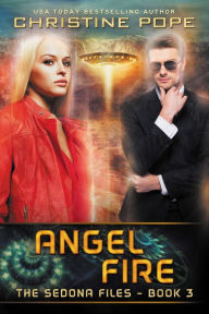 Title: Angel Fire, Author: Christine Pope