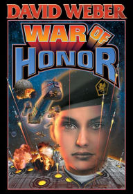 War of Honor (Honor Harrington Series #10)