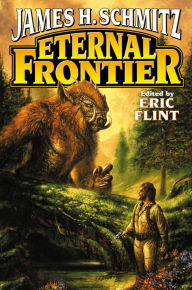 Title: Eternal Frontier, Author: James H. Schmitz