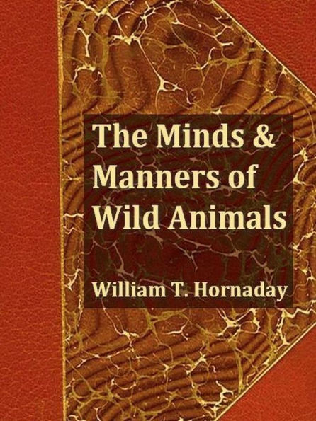 The Minds and Manners of Wild Animals