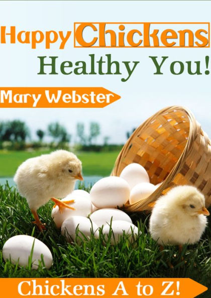 Happy Chickens Healthy You