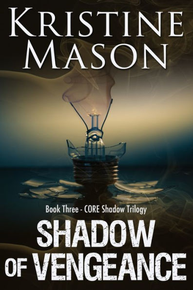 Shadow of Vengeance (Book 3 C.O.R.E. Shadow Trilogy)