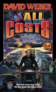 Title: At All Costs, Author: David Weber