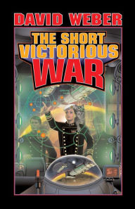 The Short Victorious War (Honor Harrington Series #3)