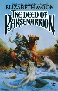 Title: The Deed of Paksenarrion, Author: Elizabeth MOON