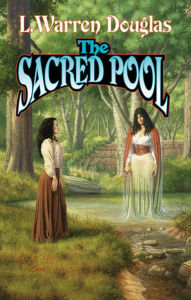 Title: The Sacred Pool, Author: L. Warren Douglas