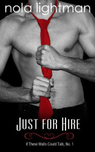 Title: Just For Hire, Author: Nola Lightman