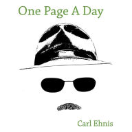 Title: One Page A Day, Author: Carl Ehnis
