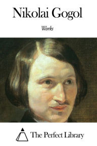 Title: Works of Nikolai Gogol, Author: Nikolai Gogol