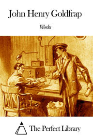 Title: Works of John Henry Goldfrap, Author: John Henry Goldfrap