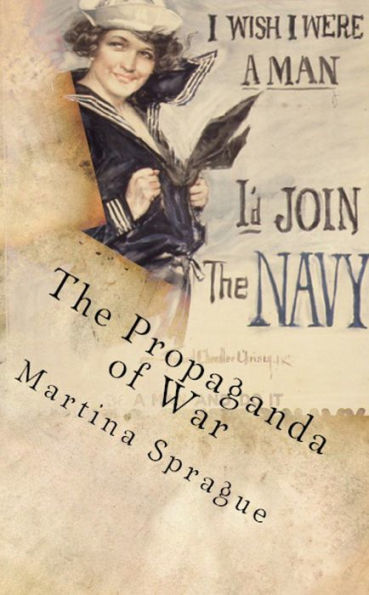 The Propaganda of War: Personal Transformation and the Search for Adventure