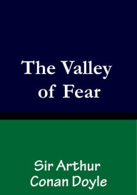 Title: Valley of Fear, Author: Arthur Conan Doyle