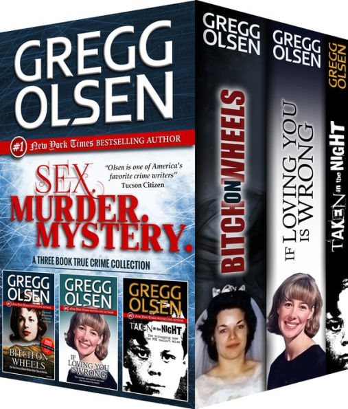 Sex Murder Mystery True Crime Box Set By Gregg Olsen Ebook