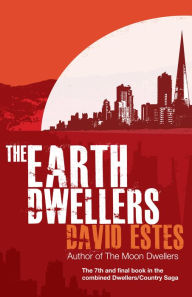 Title: The Earth Dwellers, Author: David Estes