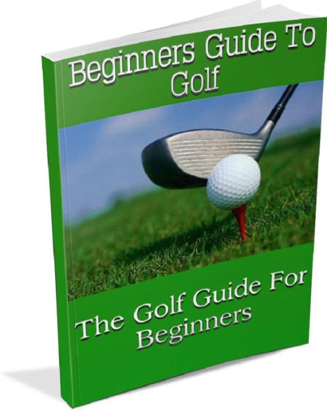 Beginners Guide To Golf