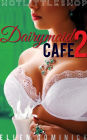 Dairymaid Cafe: Down on the Farm (Hot Little Shop, #2)