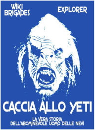 Title: Caccia allo Yeti, Author: Wiki Brigades