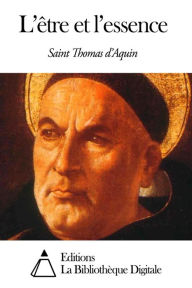 Title: L'être et l'essence, Author: Saint Thomas d'Aquin