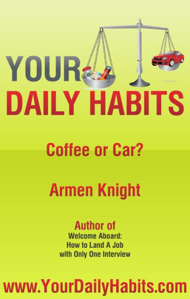 Your Daily Habits