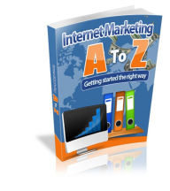 Title: Internet Marketing A - Z, Author: Mike Morley