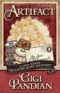 Title: Artifact: A Jaya Jones Treasure Hunt Mystery, Author: Gigi Pandian