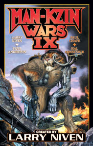 Title: Man-Kzin Wars IX, Author: Larry Niven