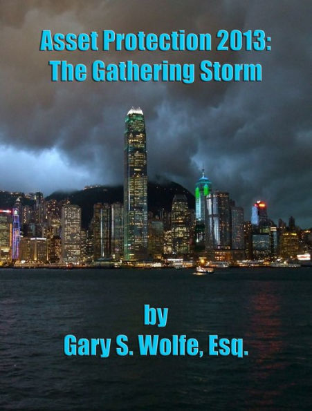 Asset Protection 2013: The Gathering Storm