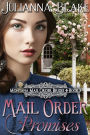 Mail Order Promises (A Sweet Historical Mail Order Bride Romance Novel)